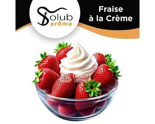 Ароматизатор Solubarome Fraise à la Сrème (Клубника в сливках) 5 мл